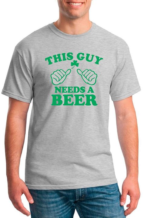 Funny Shirts For Men This Guy Needs Beer Unisex Cotton Tee Funny