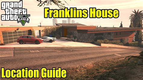 Gta 5 Franklins House On Map Location Guide Youtube