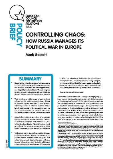 Controlling Chaos How Russia Manages Its Political War In Europe Ecfr