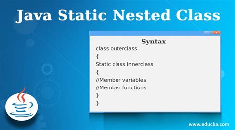 Java Static Nested Class How Java Static Nested Class Works