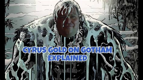 His love of gold made him carry out daring and amazing capers and build a small criminal empire. Cyrus Gold Butch Explained Solomon Grundy Coming To Gotham Season 4 - YouTube