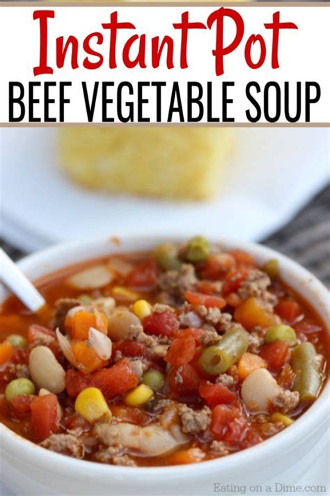 Just cut all the ingredients, cube meat (leave aside water, broth and tomato paste, you will add. Instant Pot Beef Vegetable Soup Recipe - Eating on a Dime ...
