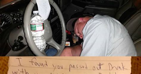 A Drunk Driver Passed Out Behind The Wheel When He Woke Up He Found The Best Note Ever