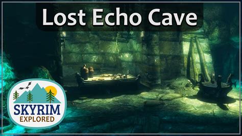 Lost Echo Cave Skyrim Explored Youtube