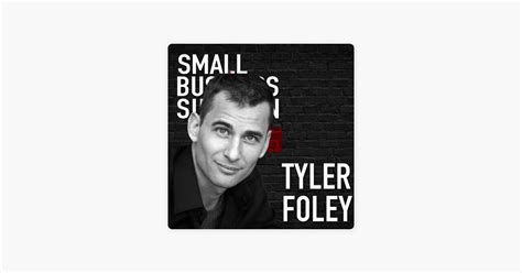 The Small Business Surgeon Tyler Foley Speak Naked On Apple Podcasts