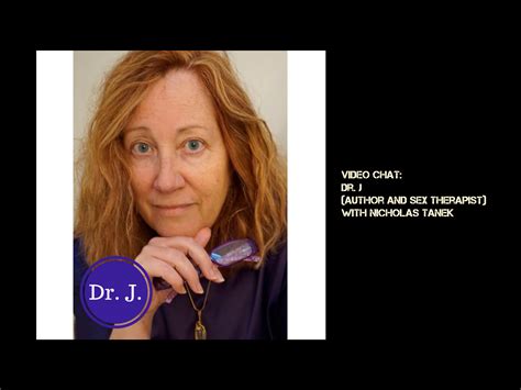 Video Chat Dr J Author Sex Therapist W Nicholas Tanek Free Download
