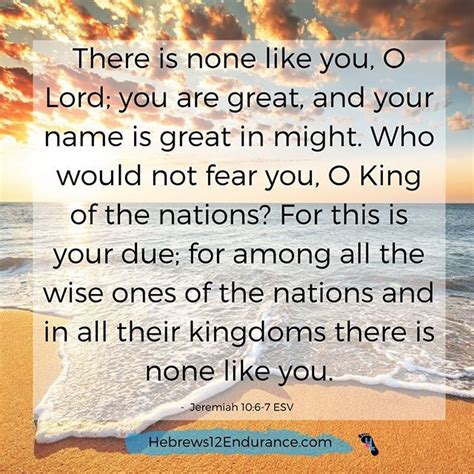 There Is None Like You O Lord You Are Great And Your Name Is Great In