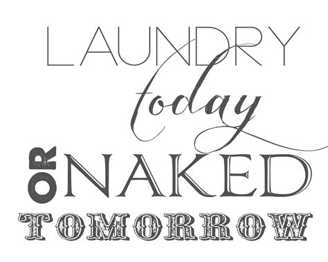 elliebeandesigncom 30002400 pixels laundry quotes laundry room printables wall quotes