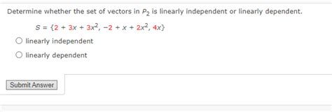 Solved Determine Whether The Set Of Vectors In P2 Is