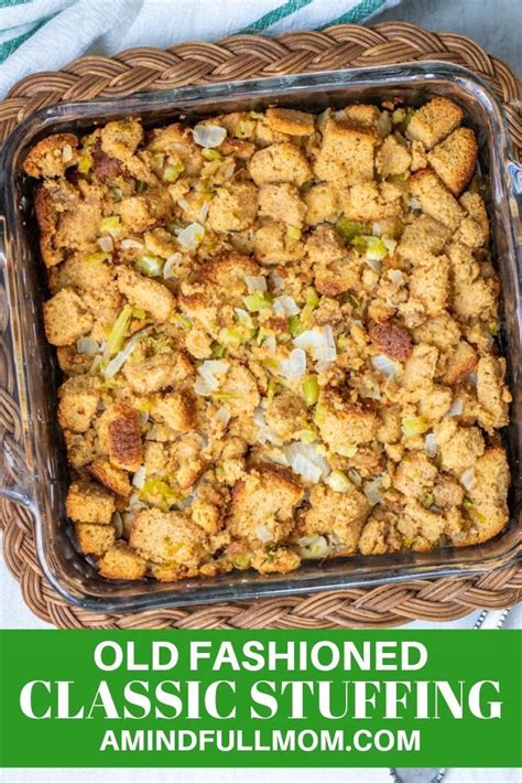This Is The Best Recipe For Old Fashioned Bread Stuffing It Is A