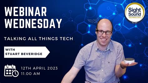 Webinar Wednesday All Things Tech With Stuart Beveridge Youtube
