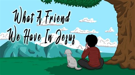 What A Friend We Have In Jesus Animation Background Youtube