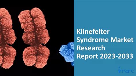 ppt klinefelter syndrome market research report 2023 2033 powerpoint presentation id 12360055