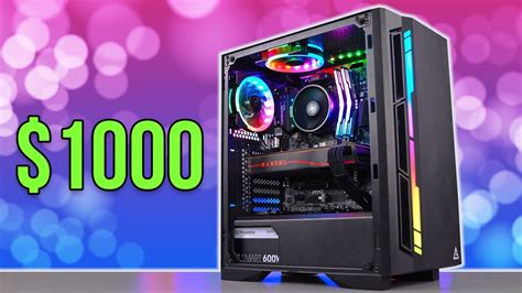How To Build A Gaming Pc Under 1000