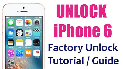 How To Unlock Iphone 6 Plus Unlocking Tutorial And Guide Permanent