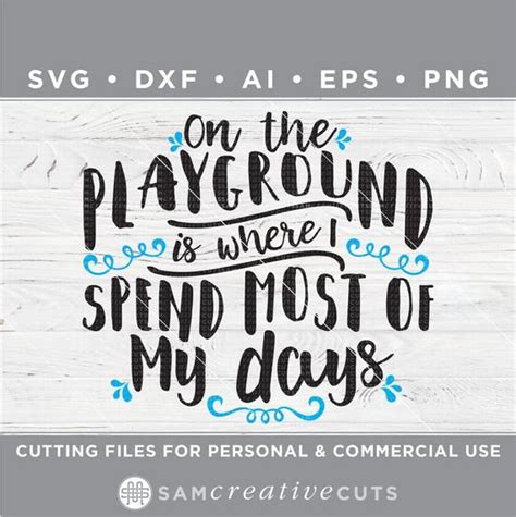 On the playground is where I spend most of my days teach svg | Etsy