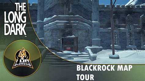 The Long Dark Blackrock Mountain Map Tour Part Youtube