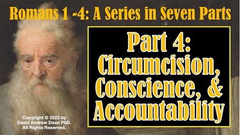 Romans Part Circumcision Conscience And Accountability Youtube