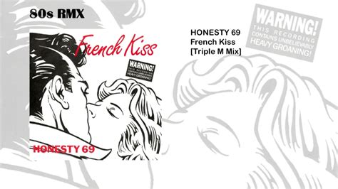 Honesty 69 French Kiss Triple M Mix Youtube
