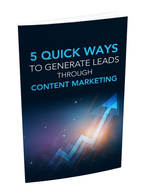 5 quick ways to generate leads through content marketing