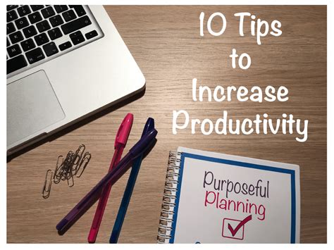 10 Tips To Increase Productivity