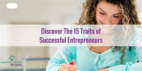 Discover The 15 Traits Of Successful Entrepreneurs Making It Pay To Stay