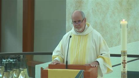 Sixth Sunday Of Easter Homily By Deacon Steve Mcmahon Youtube