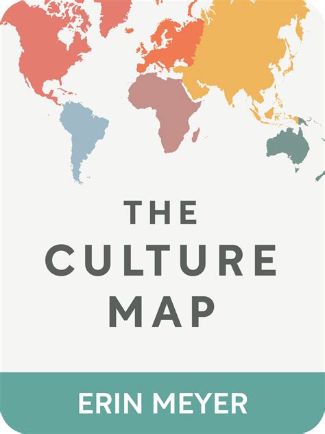 The Culture Map Book Summary By Erin Meyer