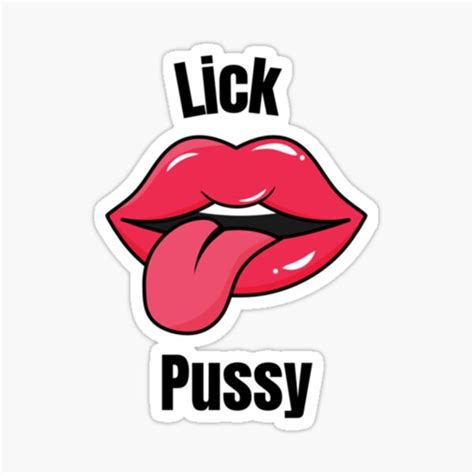 Lick Pussy Sticker For Sale By Blumankuma Redbubble
