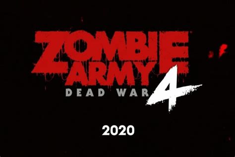 E3 2019 Primer Tráiler De Zombie Army 4 Dead War Geeky