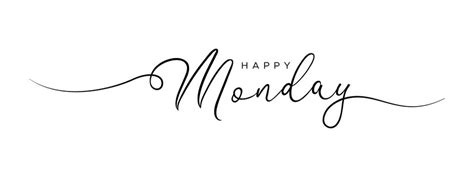 Happy Monday Images Browse 31169 Stock Photos Vectors And Video