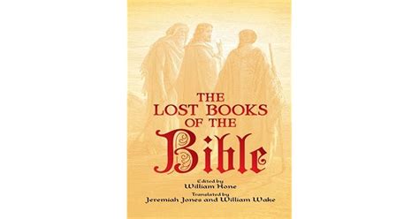 The Lost Books Of The Bible By William Hone — Reviews Discussion