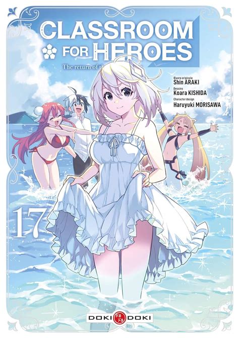 Classroom For Heroes Vol 17 Araki Shin Kishida Koara Amazonfr Livres