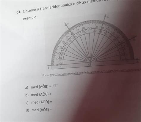 Escreva A Medida De Cada ângulo Marcado No Transferidor