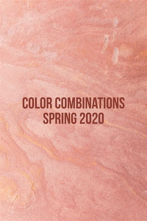Color Combinations Spring 2020 The Fashion Folks