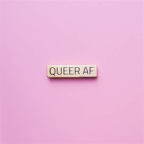 Queer Af Pin Lgbtq Pins For Sale Little Rainbow Paper Co