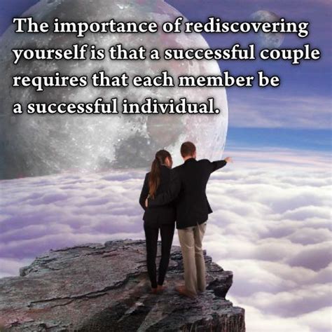 The Importance Of Rediscovering Yourself Is That A Successful Couple