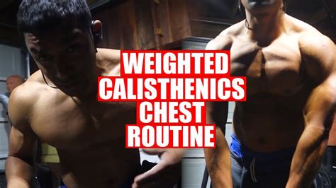 weighted calisthenics chest workout how to gain lean muscle mass lean bulk meal for