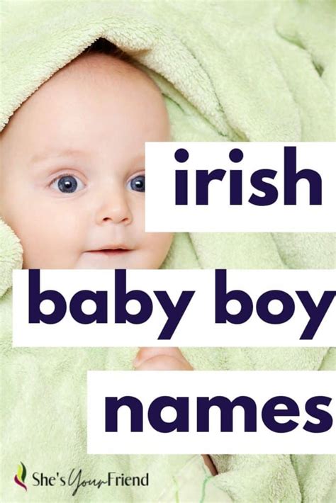 28 Powerful Irish Baby Boy Names Shes Your Friend