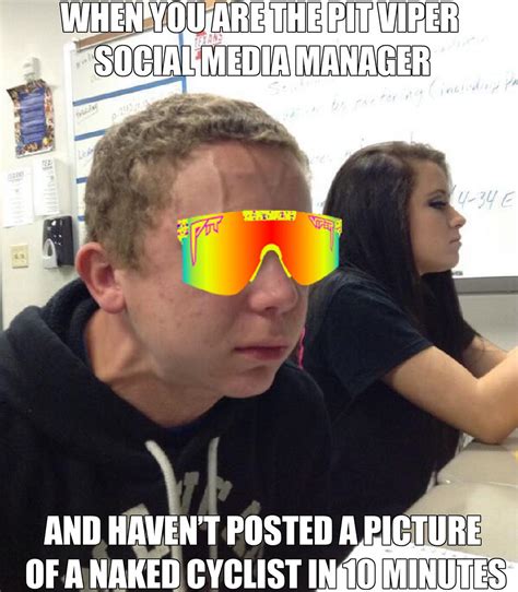 From Pit Viper S Facebook Pit Viper Sunglasses Know Your Meme