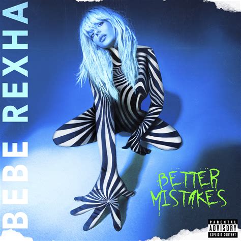 Bebe Rexha Better Mistakes In High Resolution Audio Prostudiomasters