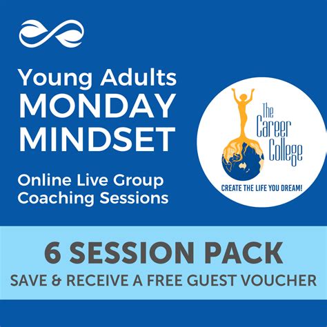 Young Adults Monday Mindset Sessions 6 Pack The Career College