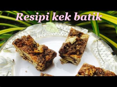 Kek motif batik, no need to bake, no oven. Cara Mudah Membuat Kek Batik - YouTube