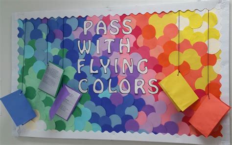 A Colorful Bulletin Board That Says Pass With Flying Colors