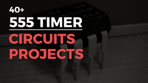 Simple 555 Timer Circuits And Projects