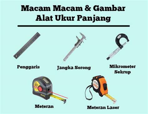 Alat Ukur Panjang Dan Cara Menggunakannya