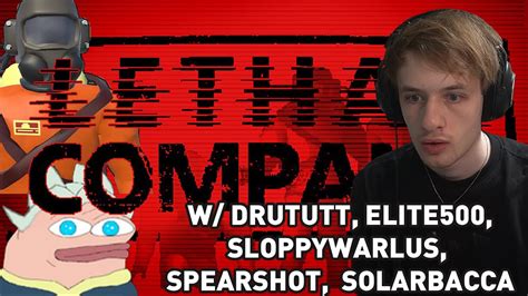 Nemesis Plays Lethal Company Ft Drututt Spearshot Elite500 And More