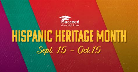 Celebrate National Hispanic Heritage Month With Isucceed