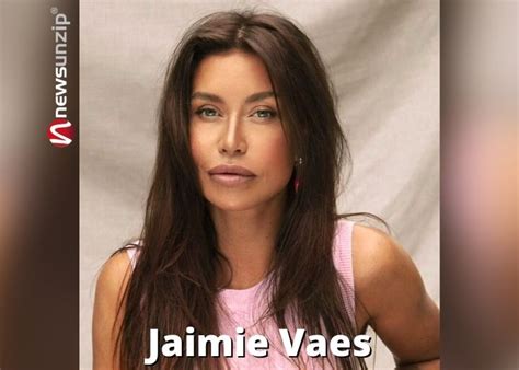 Who Is Jaimie Vaes Wiki Biography Husband Ethnicity Parents Age