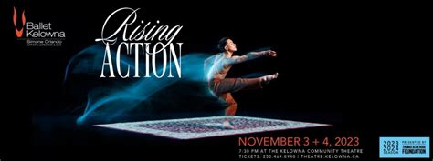 Ballet Kelowna Presents Rising Action Kelowna Community Theatre